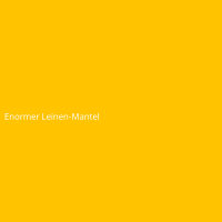 Enormer Leinen-Mantel