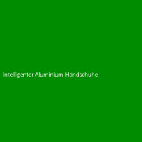 Intelligenter Aluminium-Handschuhe