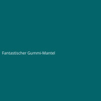 Fantastischer Gummi-Mantel