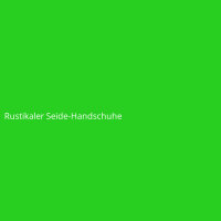 Rustikaler Seide-Handschuhe